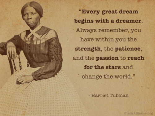 Harriet Tubman Quotes Freedom God Every Great Dream 0045