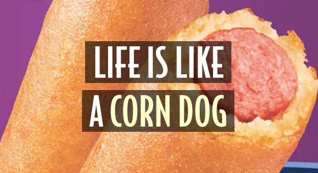 life like corn dog