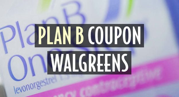 Walgreens Plan B Coupon: 25% Off Now   $10 Rebate